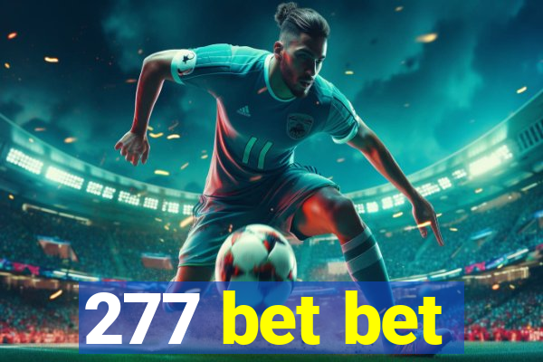 277 bet bet